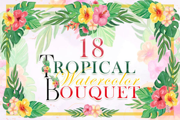 18 Tropical Floral Watercolor Bouquet Illustrations